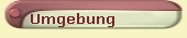Umgebung